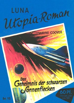 [Luna 15] • Das Geheimnis der schwarzen Sonnenflecken